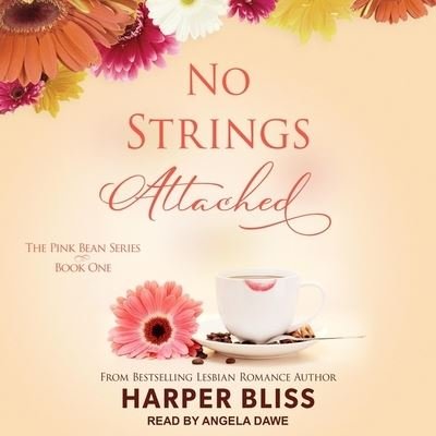 Cover for Harper Bliss · No Strings Attached (CD) (2017)