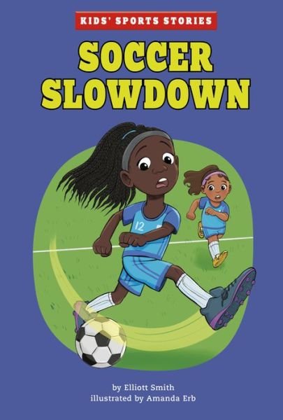 Soccer Slowdown - Elliott Smith - Bøker - Picture Window Books - 9781666338942 - 1. august 2022