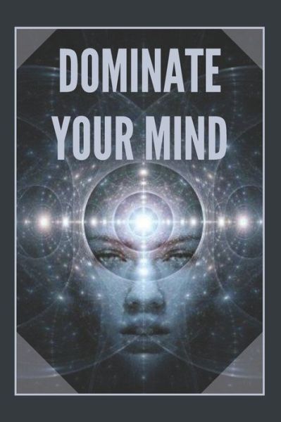 Cover for Mentes LIBRES · Dominate Your Mind (Book) (2019)