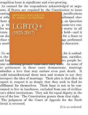 LGBTQ: 1923-2017 - Defining Documents in American History - Salem Press - Książki - H.W. Wilson Publishing Co. - 9781682178942 - 30 czerwca 2018