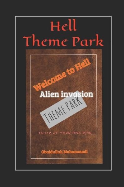 Cover for Obaidullah Mohammadi · Hell Theme Park (Paperback Book) (2019)