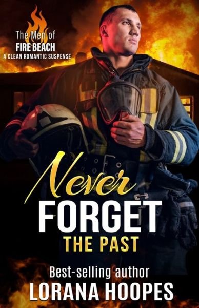 Cover for Lorana Hoopes · Never Forget the Past (Pocketbok) (2019)