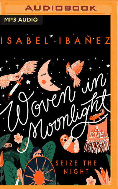 Cover for Isabel Ibañez · Woven in Moonlight (CD) (2020)