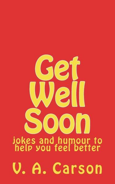 Cover for V a Carson · Get Well Soon (Paperback Book) (2018)