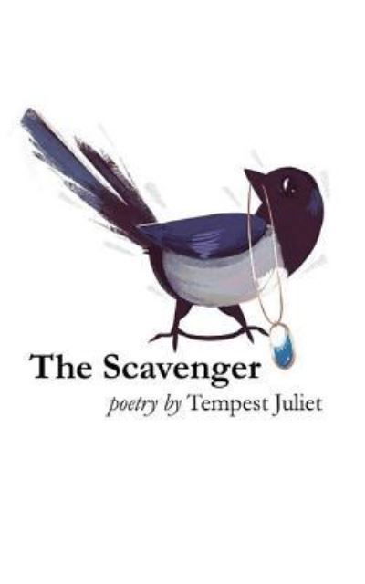 Cover for Tempest Juliet · The Scavenger (Paperback Bog) (2018)