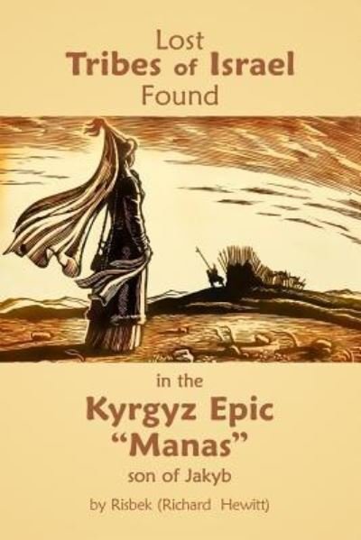 Cover for Risbek (richard Hewitt) · Lost Tribes of Israel Found in the Kyrgyz Epic (Paperback Bog) (2019)