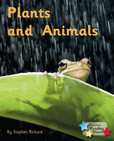 Cover for Rickard Stephen · Plants and Animals - Reading Stars (Paperback Book) (2019)