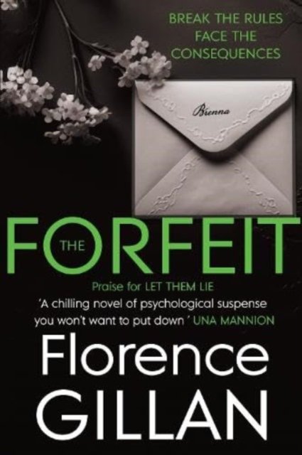Cover for Florence Gillan · The Forfeit: A Chilling Psychological Novel You Won't Want To Put Down (Paperback Book) (2023)