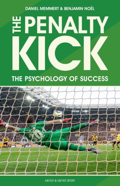 Cover for Prof. Dr. Daniel Memmert · The Penalty Kick: The Psychology of Success (Paperback Book) (2020)