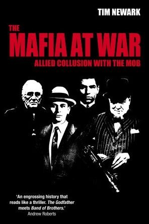 Cover for Tim Newark · The Mafia at War: Allied Collusion with the Mob (Paperback Bog) (2023)