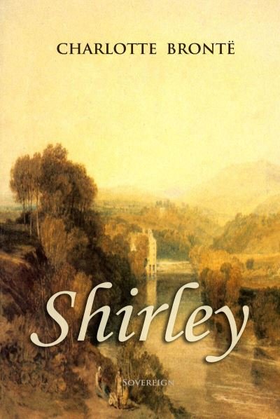 Cover for Charlotte Brontë · Shirley (Book) (2018)