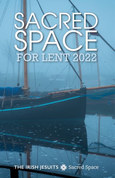 Cover for The Irish Jesuits · Sacred Space for Lent 2022 (Paperback Book) (2021)