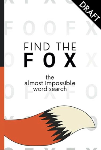 Cover for Alex Cheddar · Find the Fox: An Almost Impossible Word Search (Paperback Book) (2024)