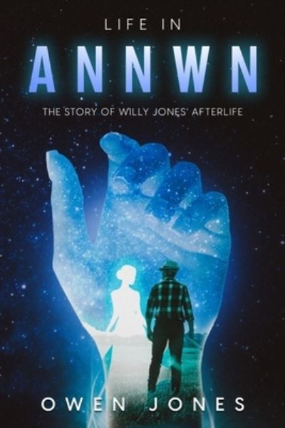 Cover for Owen Jones · Life in Annwn (Book) (2018)