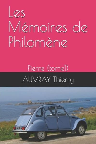 Cover for Auvray Thierry · Les M moires de Philom ne (Pocketbok) (2019)
