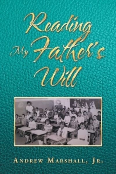 Cover for Jr Andrew Marshall · Reading My Father's Will (Paperback Book) (2019)