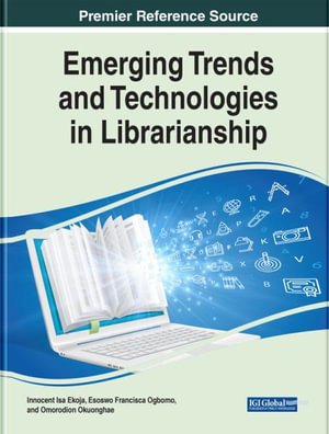 Cover for Ekoja  Ogbomo   Okuo · Handbook of Research on Emerging Trends and Technologies in Librarianship (Gebundenes Buch) (2022)