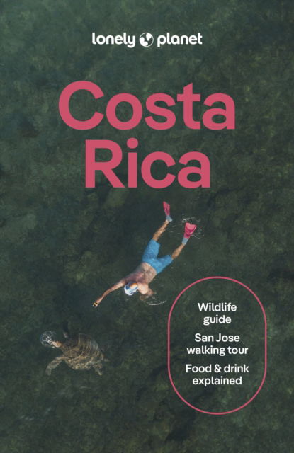 Cover for Lonely Planet · Lonely Planet Costa Rica - Travel Guide (Paperback Book) [16th edition] (2025)