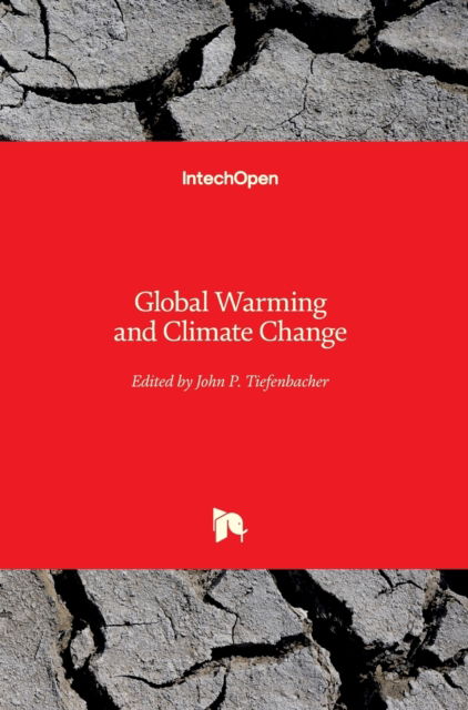 Cover for John P. Tiefenbacher · Global Warming and Climate Change (Innbunden bok) (2020)