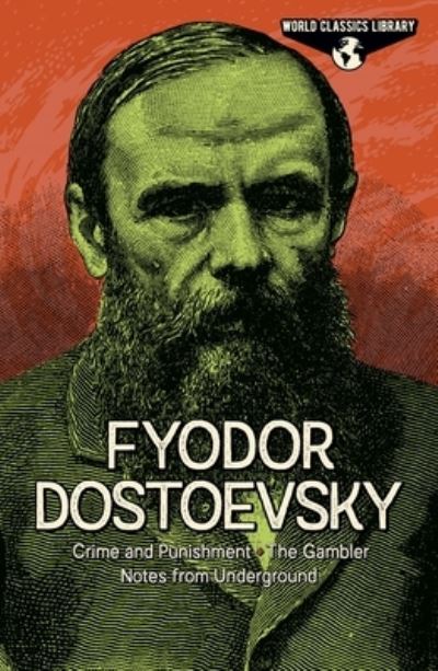 World Classics Library: Fyodor Dostoevsky - Fyodor Dostoyevsky - Books - SIRIUS ENTERTAINMENT - 9781839406942 - September 6, 2021