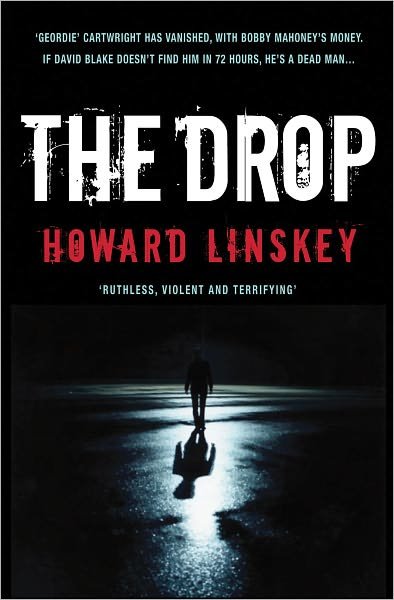 Cover for Howard Linskey · The Drop (Paperback Bog) (2011)