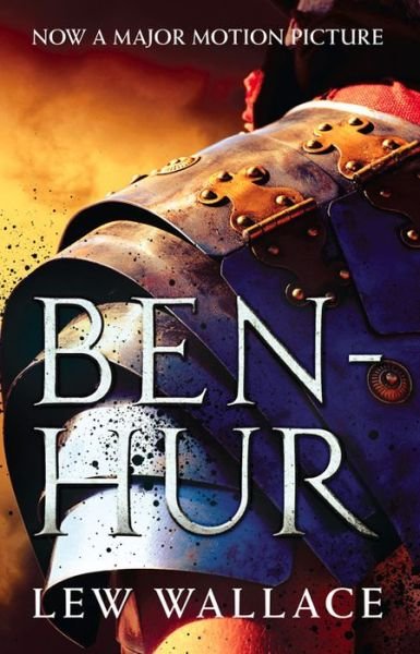 Ben-Hur - Lewis Wallace - Libros - Hesperus Press Ltd - 9781843915942 - 30 de noviembre de 2015