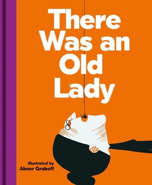 Cover for Abner Graboff · There was an Old Lady (Gebundenes Buch) (2018)