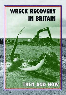 Cover for Peter J. Moran · Wreck Recovery in Britain Then and Now (Hardcover Book) (2018)