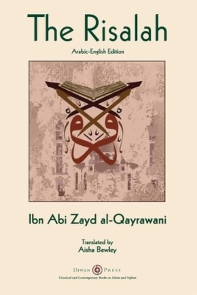 Risalah - Ibn Abi Zayd Al-Qayrawani - Livros - Diwan Press - 9781908892942 - 7 de dezembro de 2019