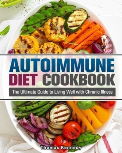 Cover for Thomas Kennedy · Autoimmune Diet Cookbook (Pocketbok) (2020)