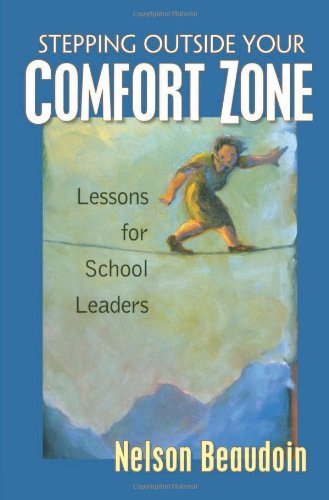 Cover for Nelson Beaudoin · Stepping Outside Your Comfort Zone Lessons for School Leaders (Paperback Bog) (2004)