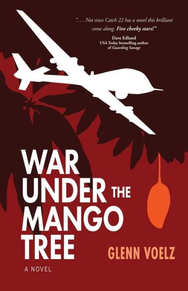 Cover for Glenn J. Voelz · War Under the Mango Tree (Paperback Book) (2019)