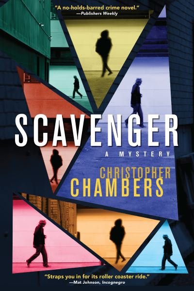 Cover for Christopher Chambers · Scavenger: A Mystery (Paperback Book) (2020)