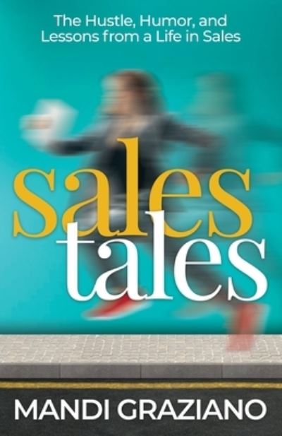 Cover for Mandi Graziano · Sales Tales (Paperback Book) (2021)