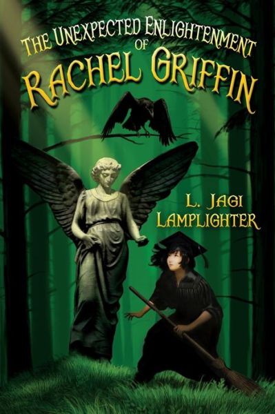 Cover for L Jagi Lamplighter · The Unexpected Enlightenment of Rachel Griffin - Books of Unexpected Enlightenment (Paperback Book) (2020)