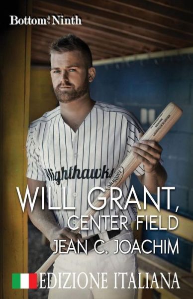 Cover for Jean C Joachim · Will Grant, Center Field (Edizione Italiana) (Paperback Book) (2019)