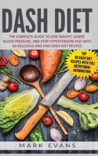 Cover for Mark Evans · DASH Diet (Inbunden Bok) (2019)