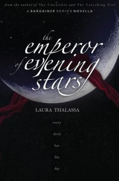 Cover for Laura Thalassa · The Emperor of Evening Stars (Taschenbuch) (2017)