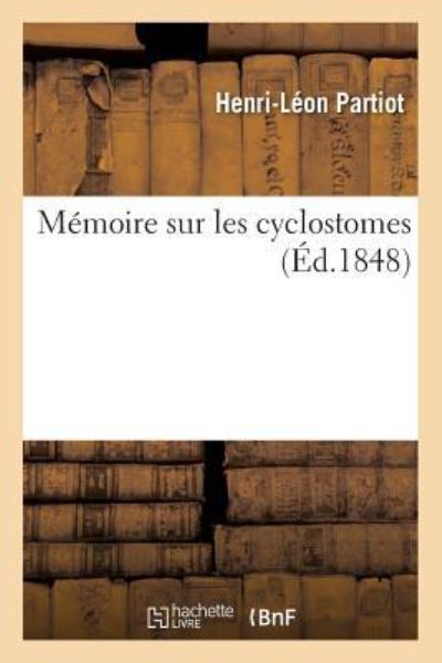 Cover for Partiot · Memoire Sur Les Cyclostomes (Paperback Bog) (2016)