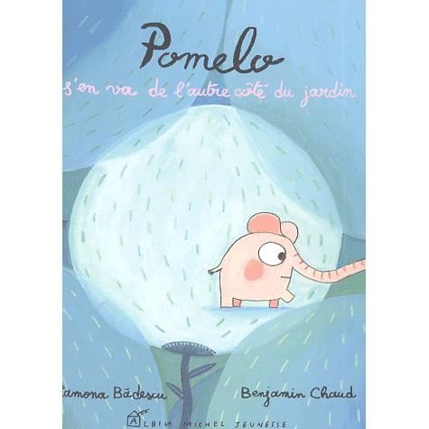 Cover for Ramona Badescu · Pomelo s'En Va de l'Autre Cote Du Jardin (Book) (2007)