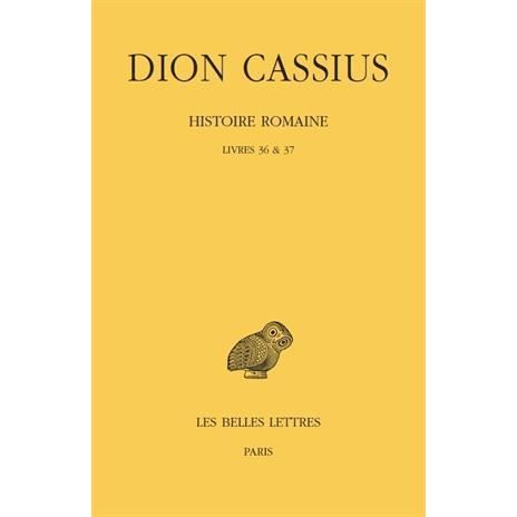 Cover for Dion Cassius · Dion Cassius, Histoire Romaine (Paperback Book) (2014)