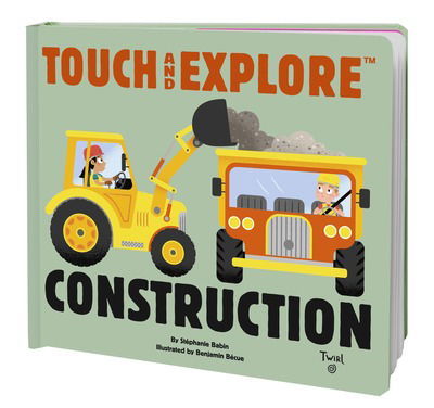 Cover for Stephanie Babin · Touch and Explore Construction - Touch and Explore (Board book) (2019)