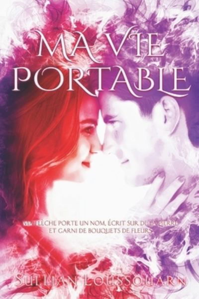 Cover for Sullian Loussouarn · Ma Vie Portable (Paperback Book) (2021)