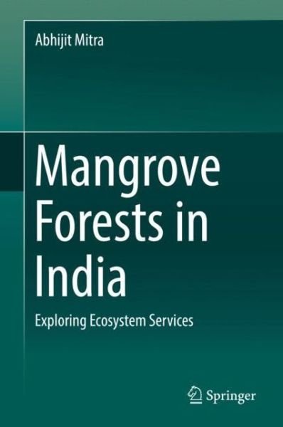 Cover for Mitra · Mangrove Forests in India (Book) [1st ed. 2020 edition] (2019)