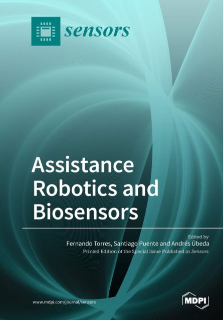 Cover for Fernando Torres · Assistance Robotics and Biosensors (Pocketbok) (2018)