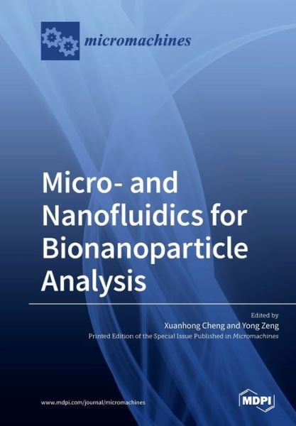 Cover for Xuanhong Cheng · Micro- and Nanofluidics for Bionanoparticle Analysis (Paperback Bog) (2019)