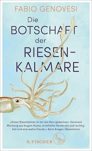Cover for Fabio Genovesi · Die Botschaft der Riesenkalmare (Gebundenes Buch) (2022)