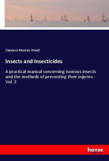 Cover for Weed · Insects and Insecticides (Book)