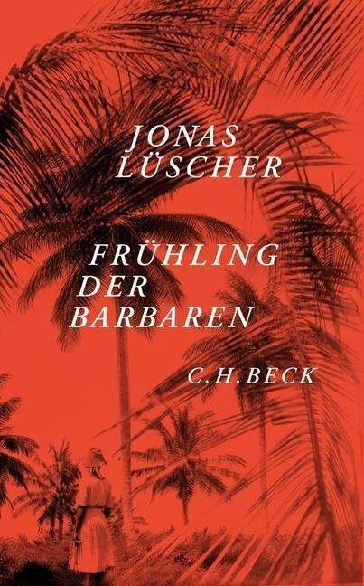 Cover for Lüscher · Frühling der Barbaren (Book)