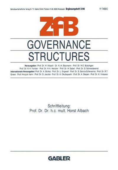 Cover for Horst Albach · Governance Structures: Umbruch in Der Fuhrung Von Grossunternehmen - Zfb Special Issue (Paperback Book) [1996 edition] (1996)